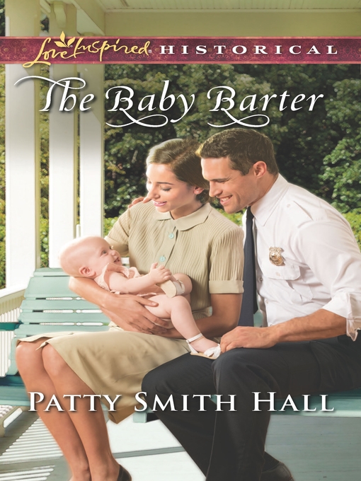 Title details for The Baby Barter by Patty Smith Hall - Wait list